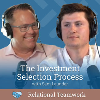 Relational Teamwork - Sam Launder - The investment selection process preview